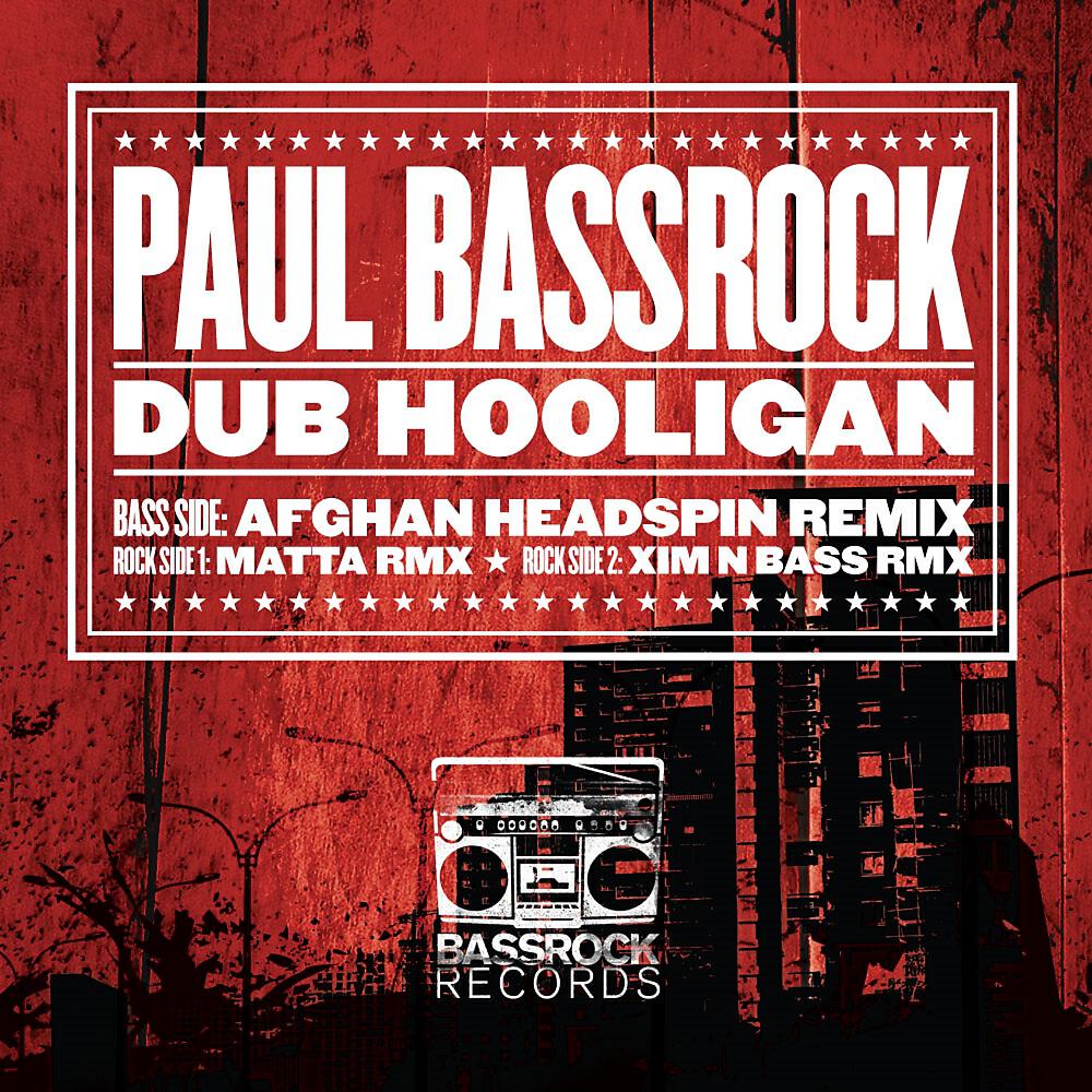 Paul Bassrock - Dub Hooligan (Afghan Headspin Remix)