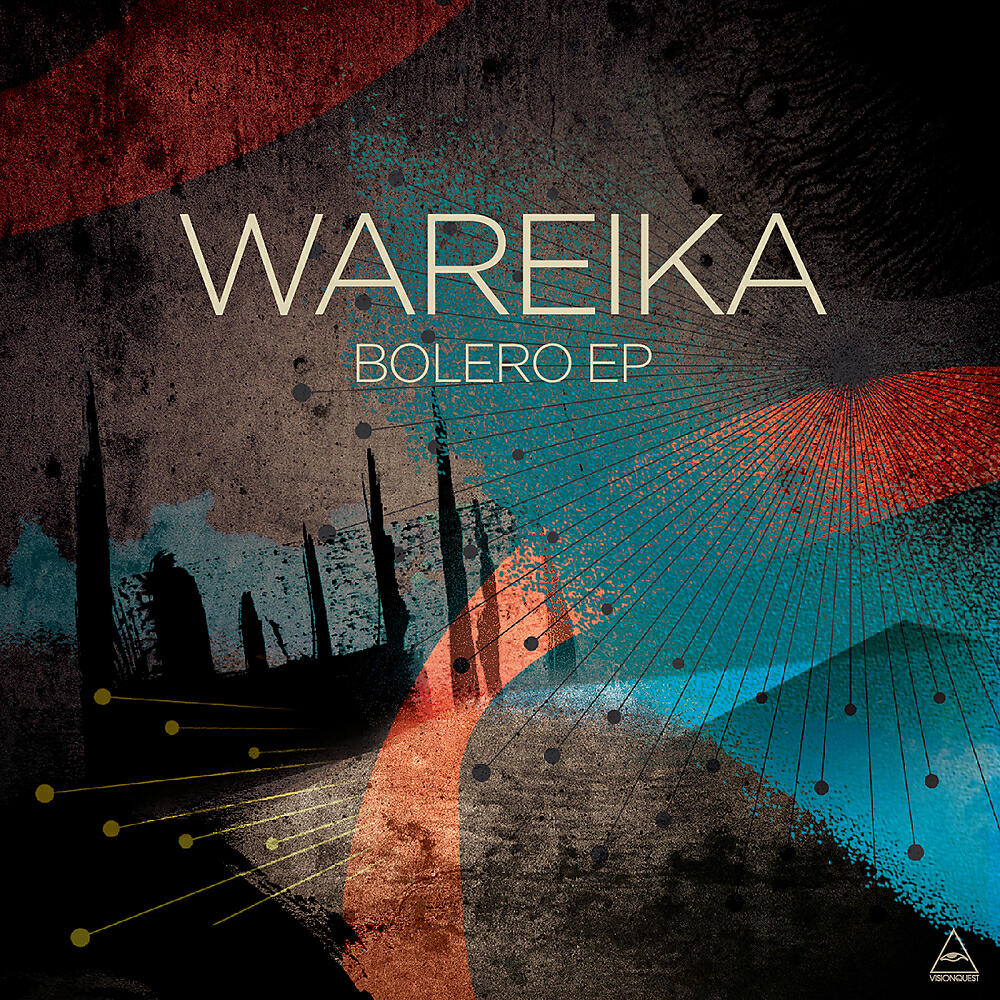 Wareika - Bolero (Boronas Remix)