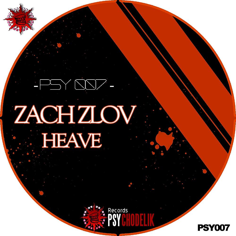 Zach Zlov - Heave