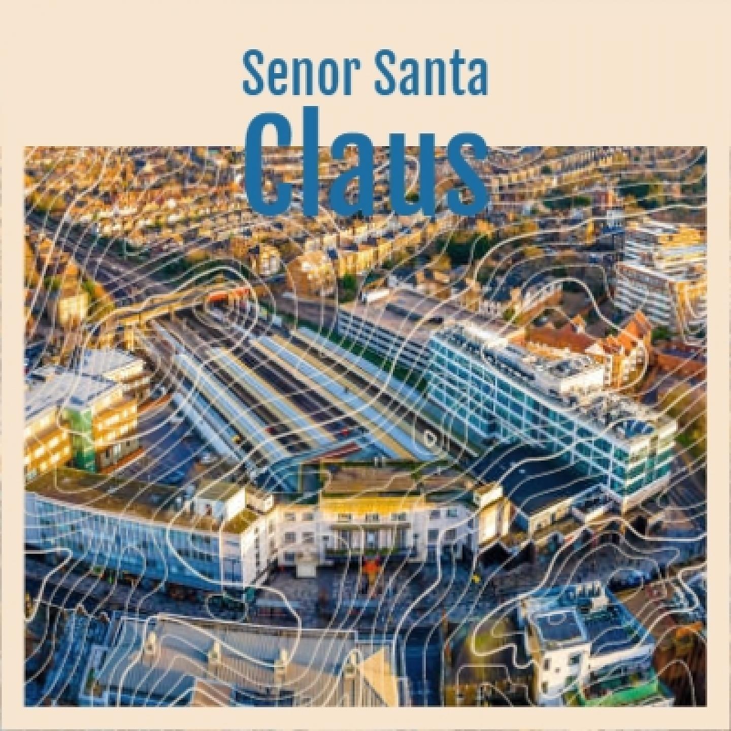 Постер альбома Senor Santa Claus