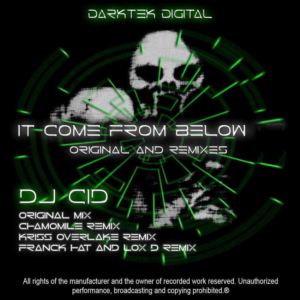 DJ Cid - It Come From Below (Chamomile Remix)