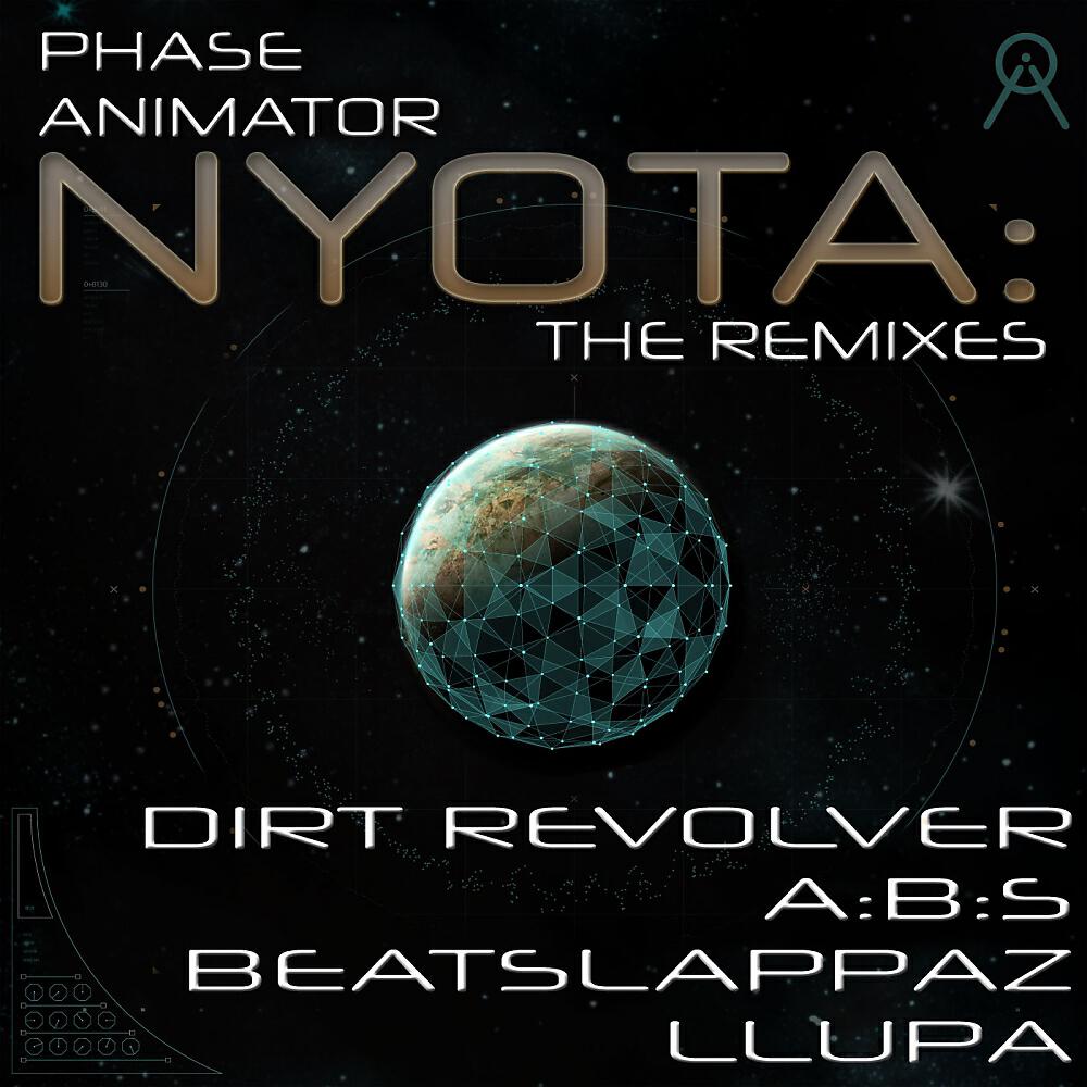 Phase Animator - Nyota (Dirt Revolver Remix)