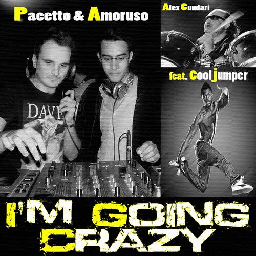 Pacetto - I'm Going Crazy