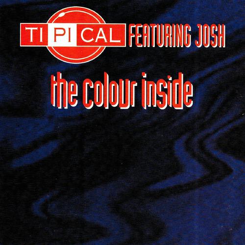 TI.PI.CAL - The Colour Inside (Club Mix)