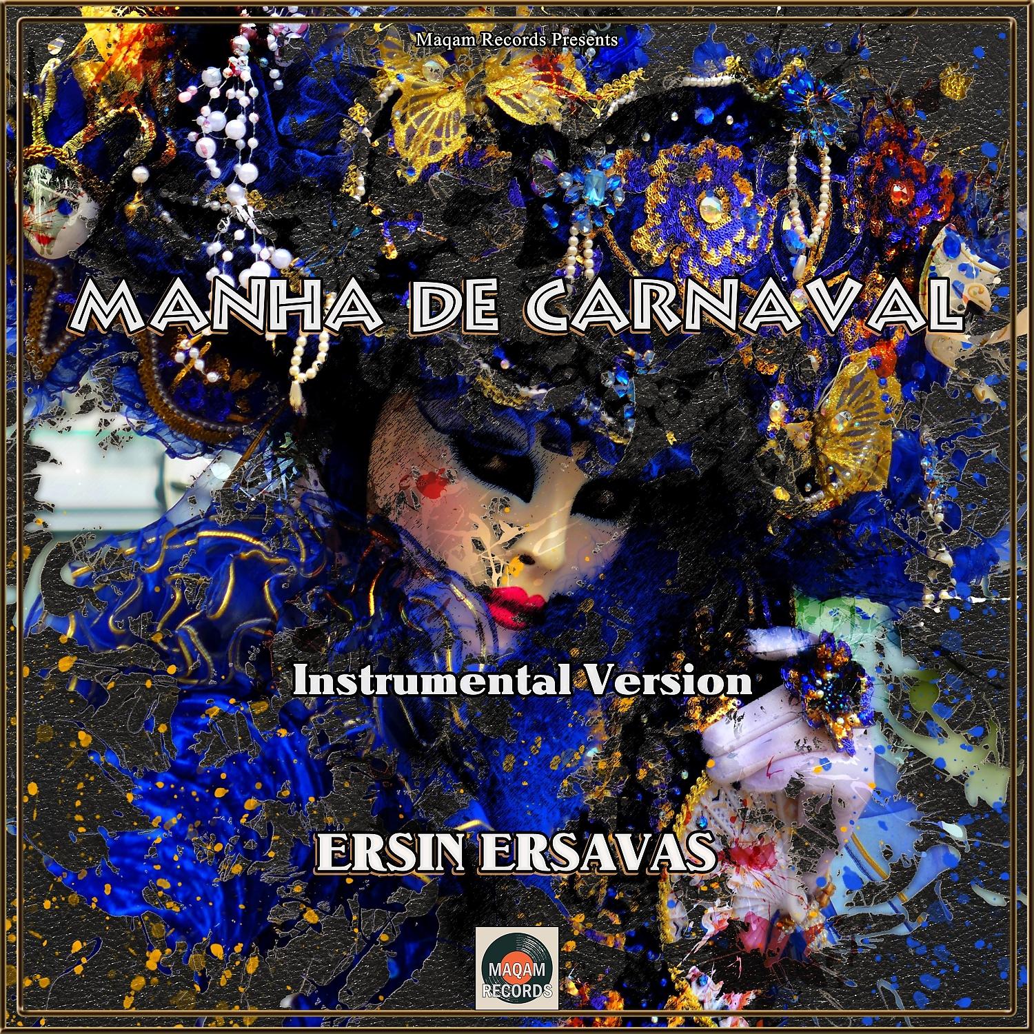 Постер альбома Manha De Carnaval (Instrumental Version)
