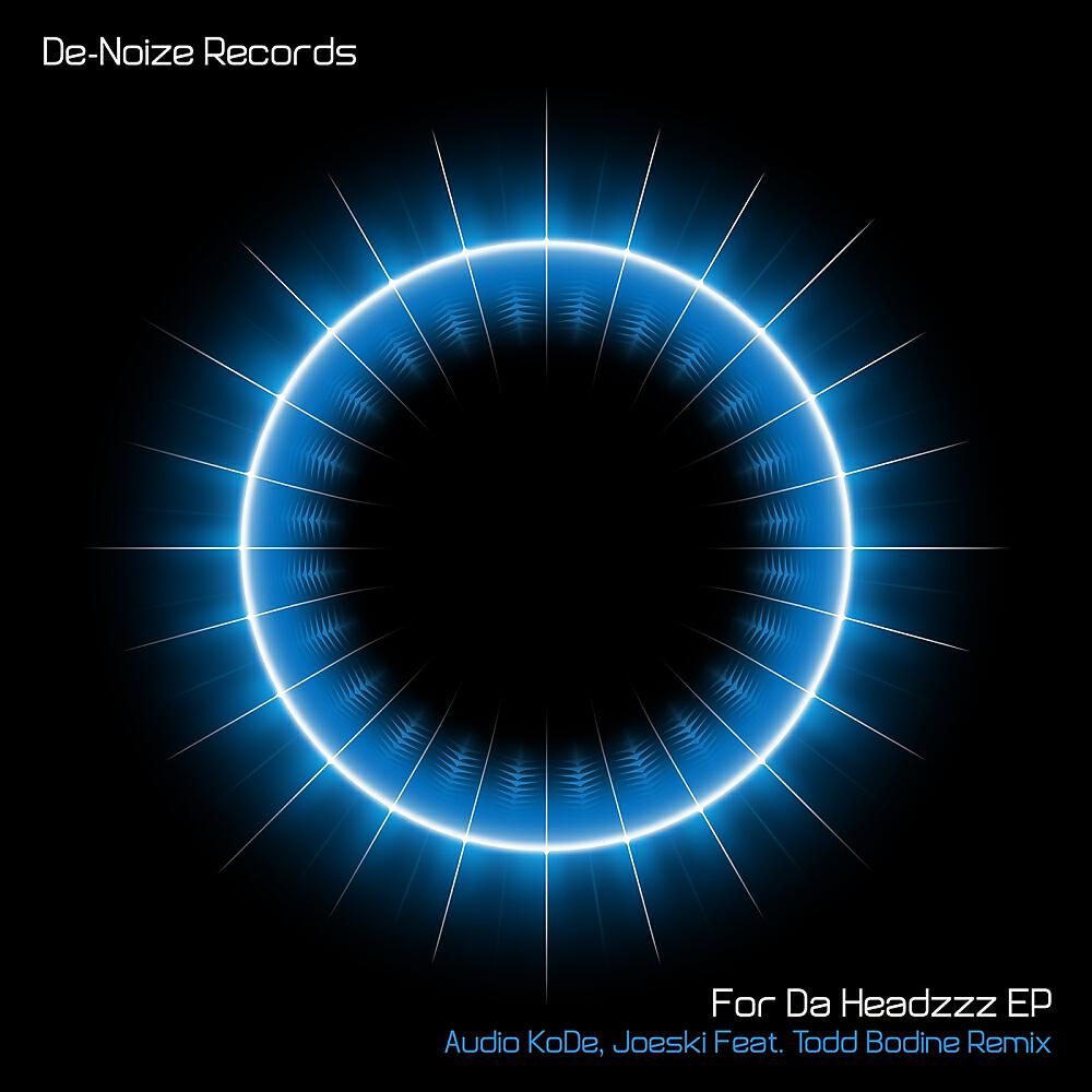 AuDio KoDe - For Da Headzzz (Todd Bodine Remix)