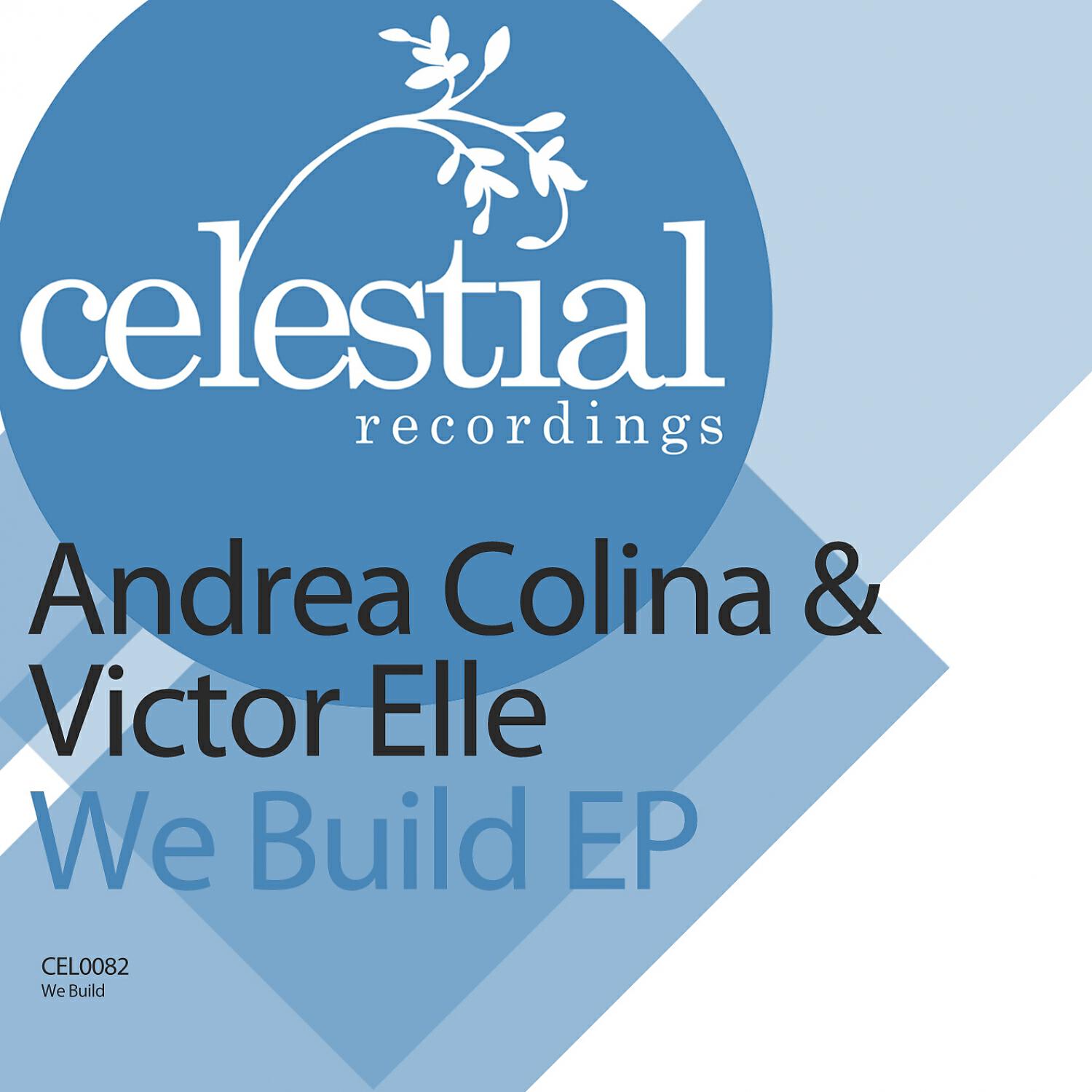 Andrea Colina - We Build (Original Mix)