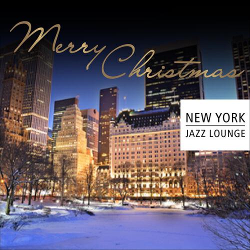 New York Jazz Lounge - Deck the Halls