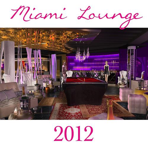 Постер альбома Miami Lounge 2012