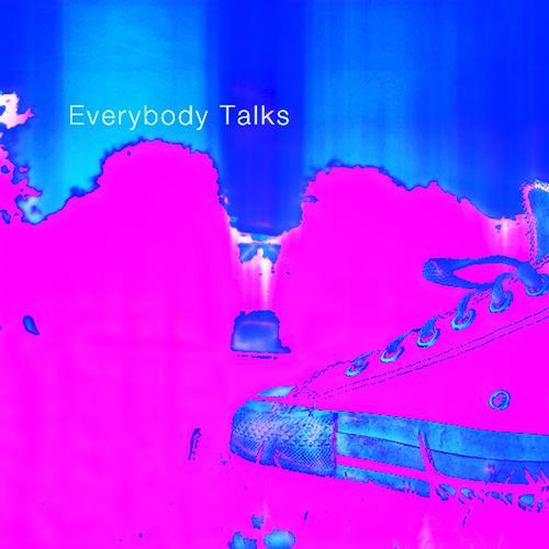 Постер альбома Everybody Talks (Started With a Whisper)