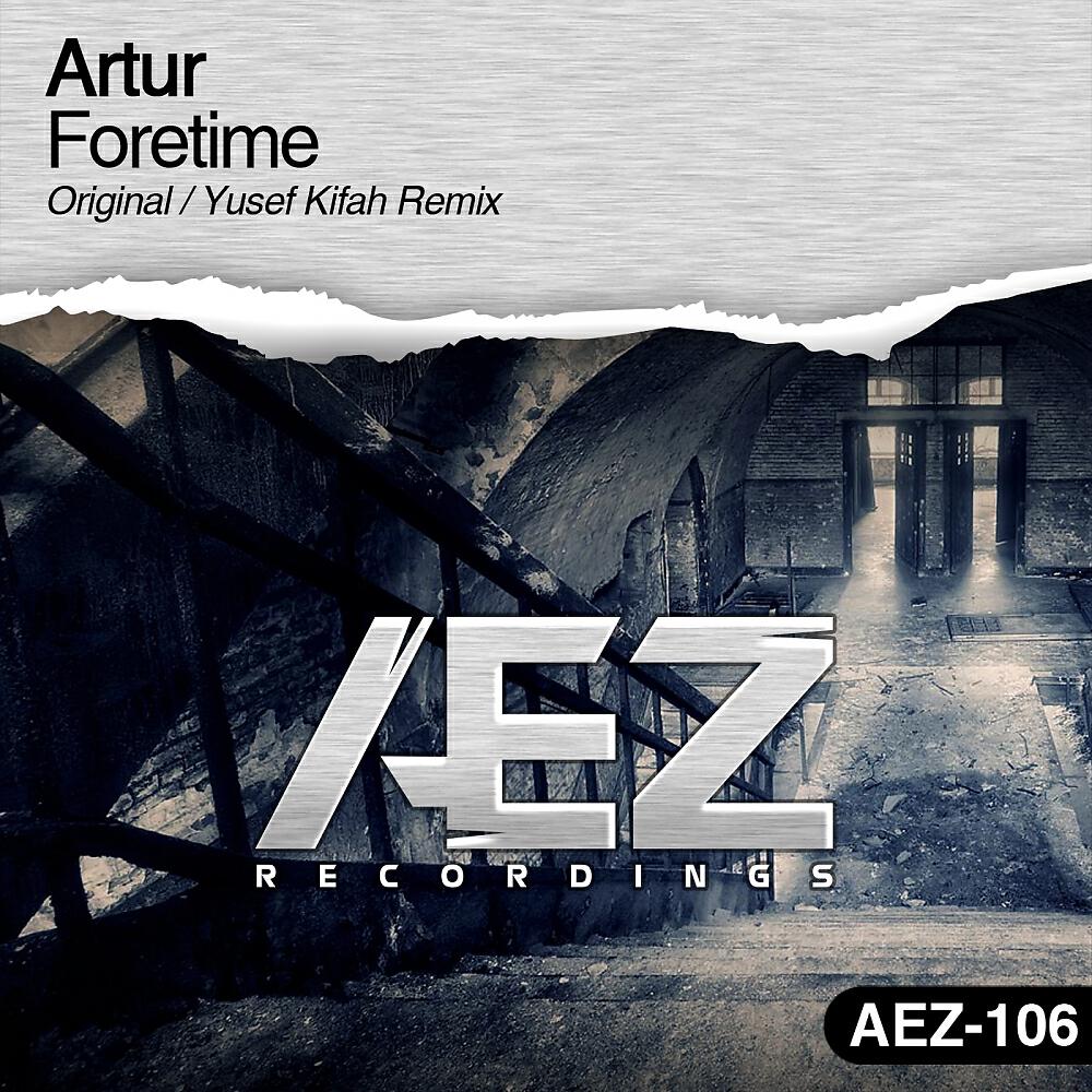 ArTur - Foretime (Yusef Kifah Remix)