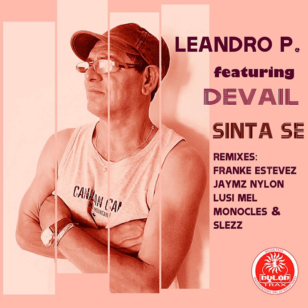 Leandro P. - Sinta Se (Jaymz Nylon Afrotech Remix)