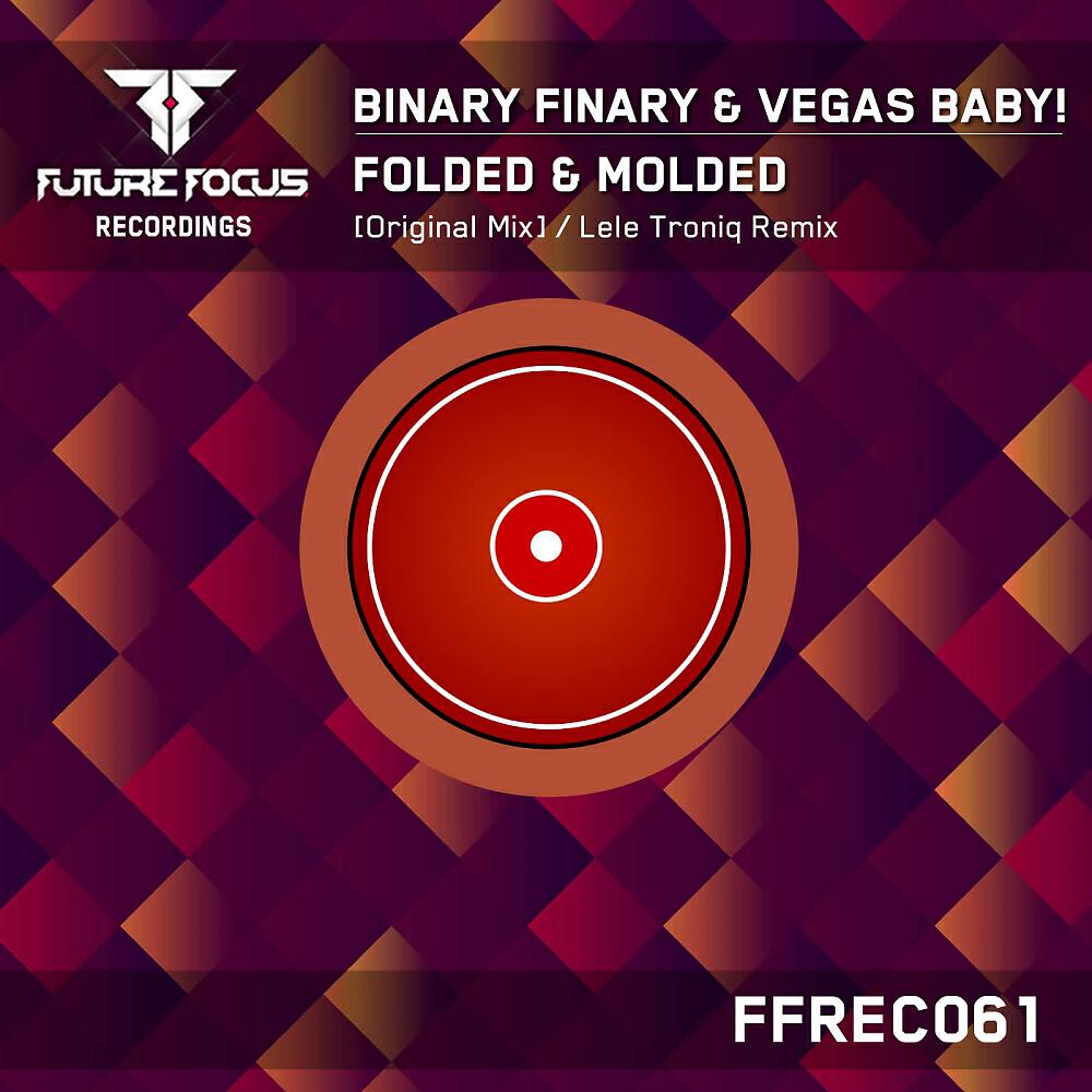 Binary Finary - Folded & Molded (Lele Troniq Remix)