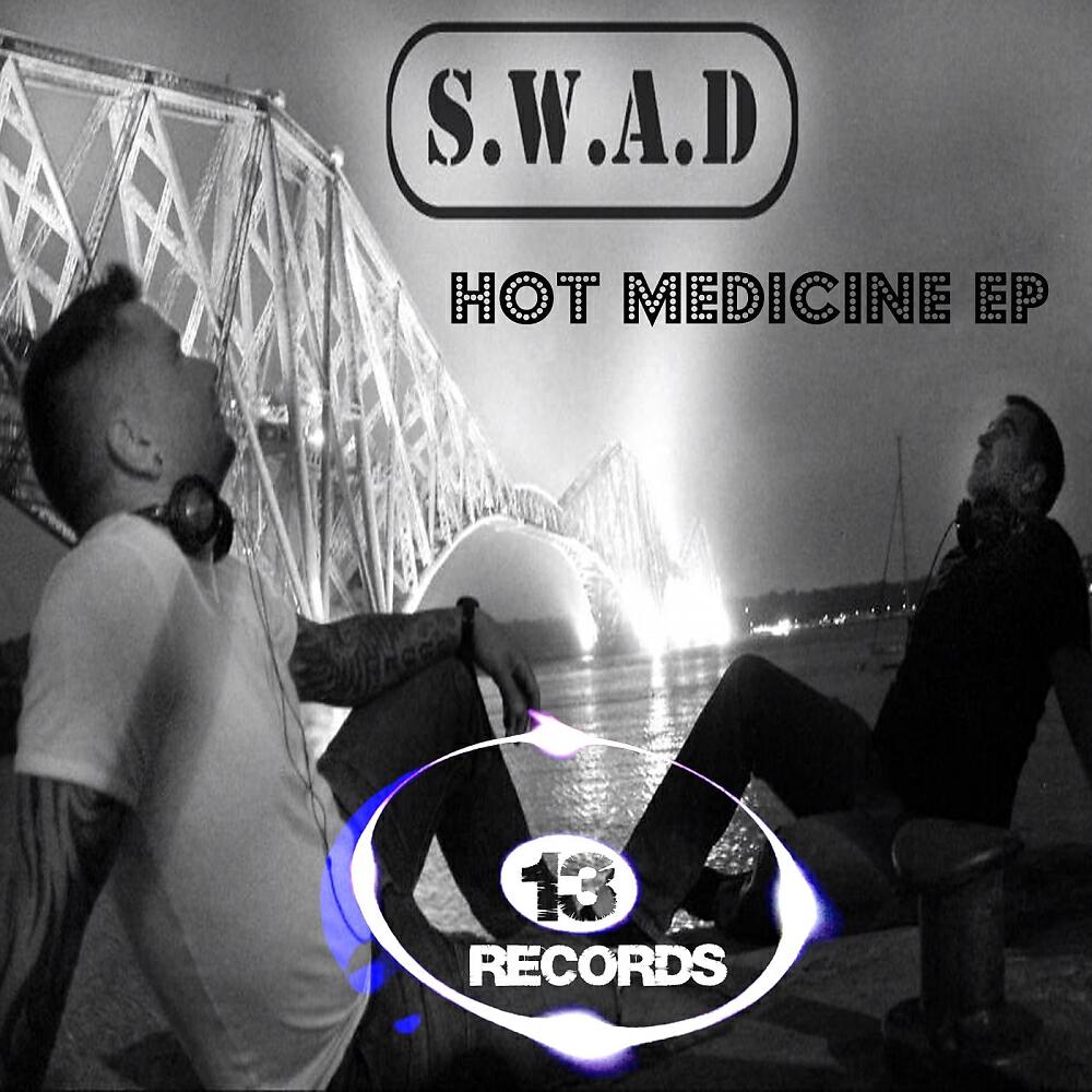 S.W.A.D - Hot Medicine (Ryan Wallace Overdose Mix)