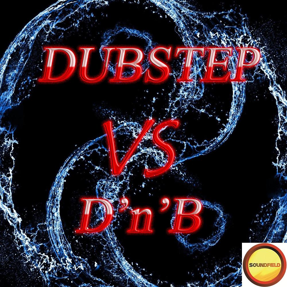Постер альбома Dubstep vs D'nb