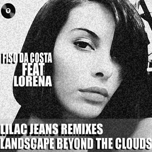 Fiso Da Costa - Landscape Beyond the Clouds (Lilac Jeans Broken Version)