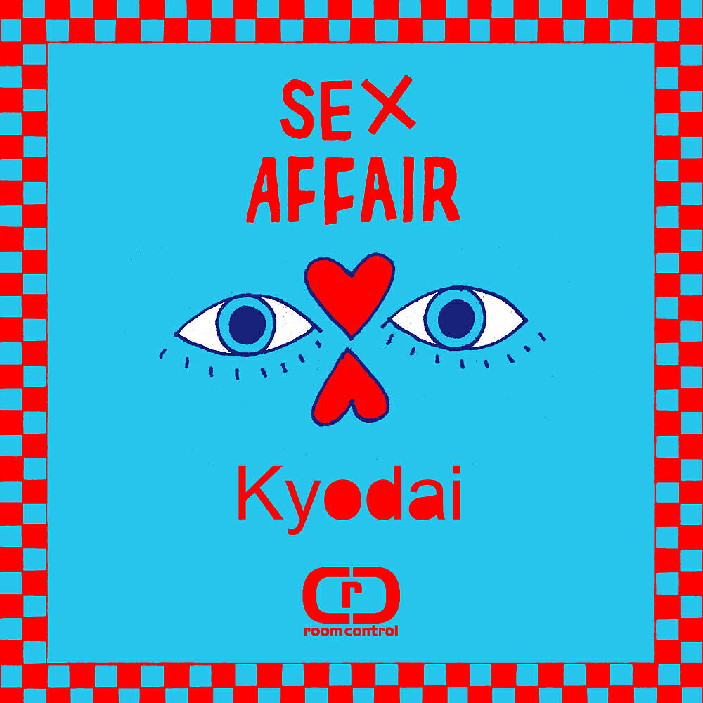 Kyodai - Sex Affair (Dub Remix)