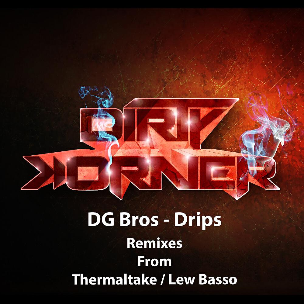 DG Bros - Drips (Lew Basso Remix)