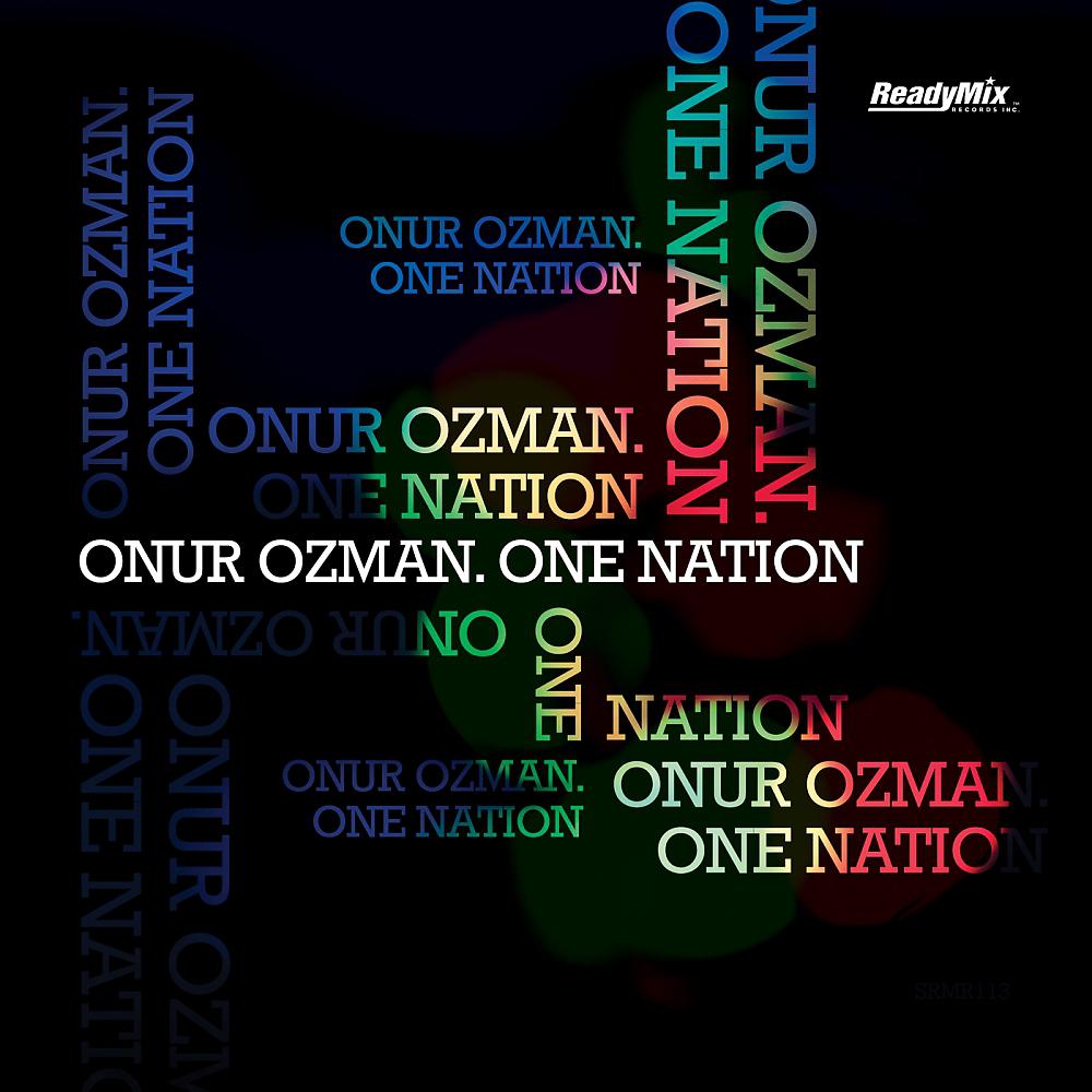 Onur Ozman - One Nation (Jay Tripwire Remix)