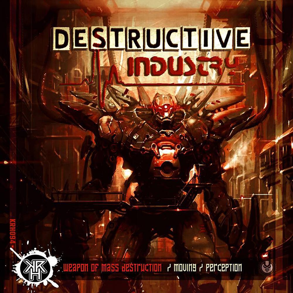 Destructive Industry - Weapon Of Mass Destruction