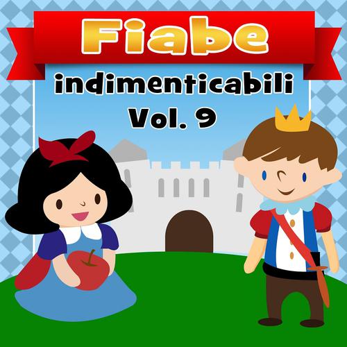 Постер альбома Fiabe indimenticabili, vol. 9