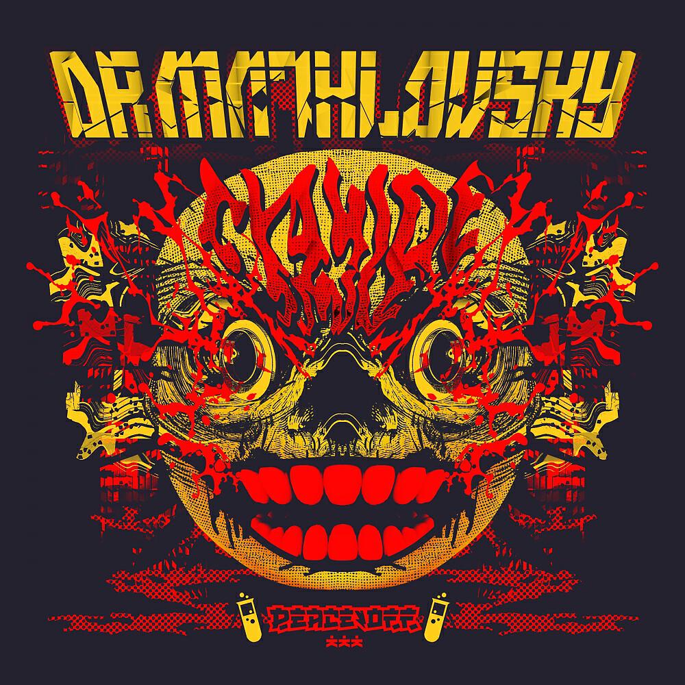 Dr Mathlovsky - Cyanide Smile