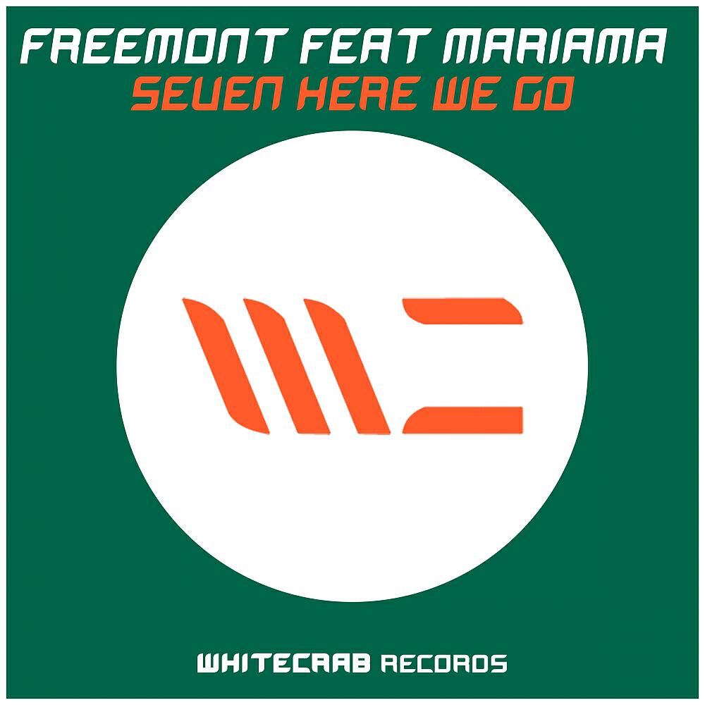 Freemont - Seven Here We Go