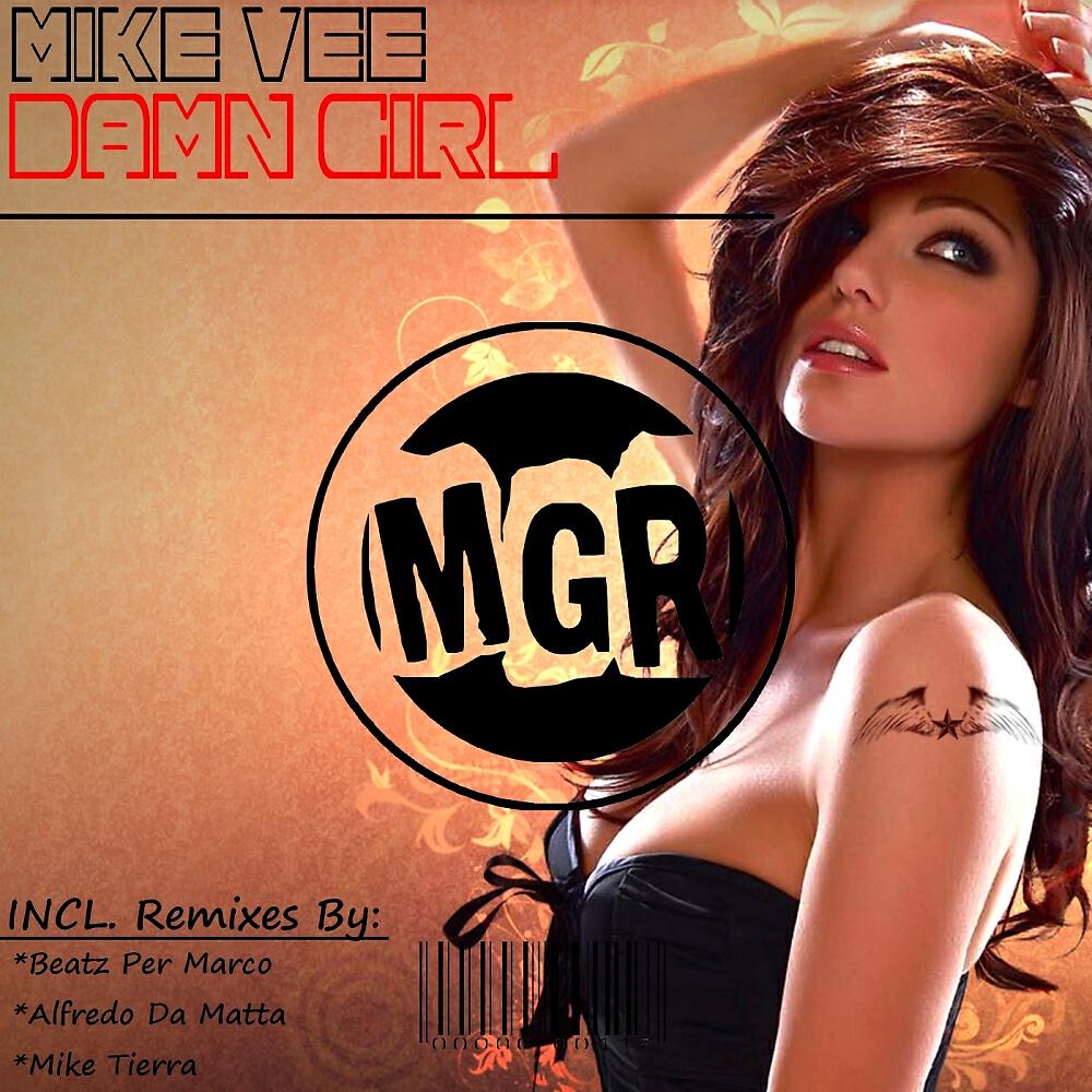 Mike Vee - Damn Girl (Mike Tierra Remix)