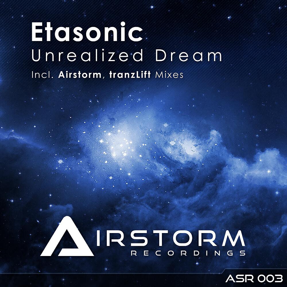 Etasonic - Unrealized Dream (tranzLift Remix)