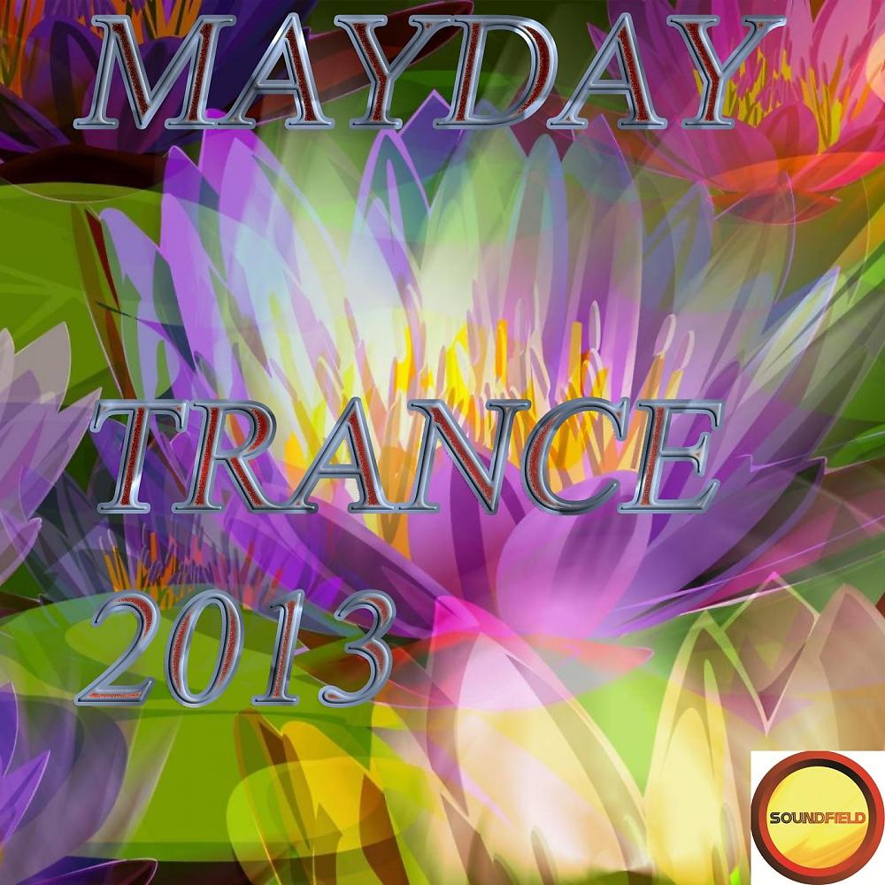 Постер альбома MayDay Trance 2013