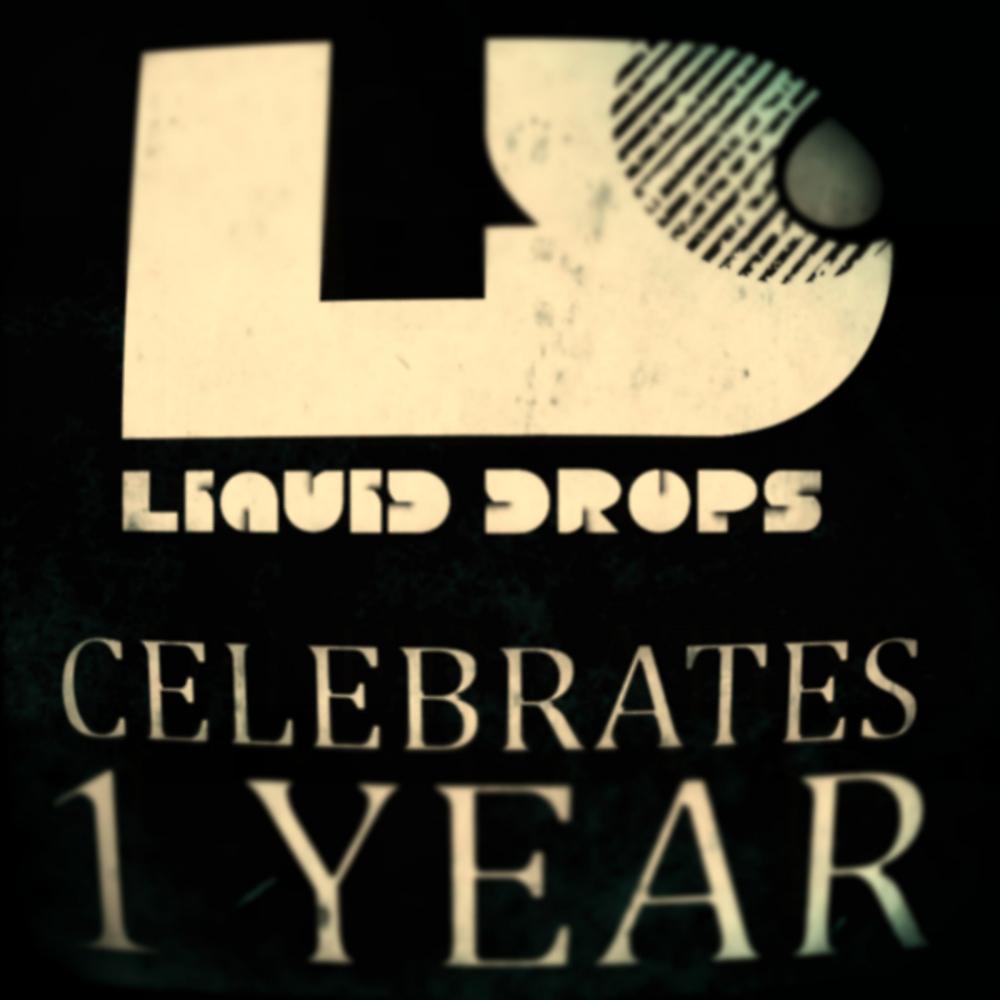 Постер альбома Liquid Drops 1 Year