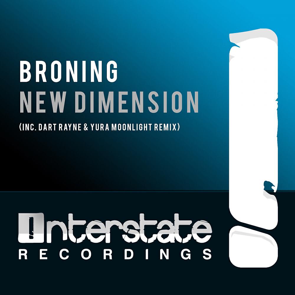Broning - New Dimension (Dart Rayne & Yura Moonlight Remix)