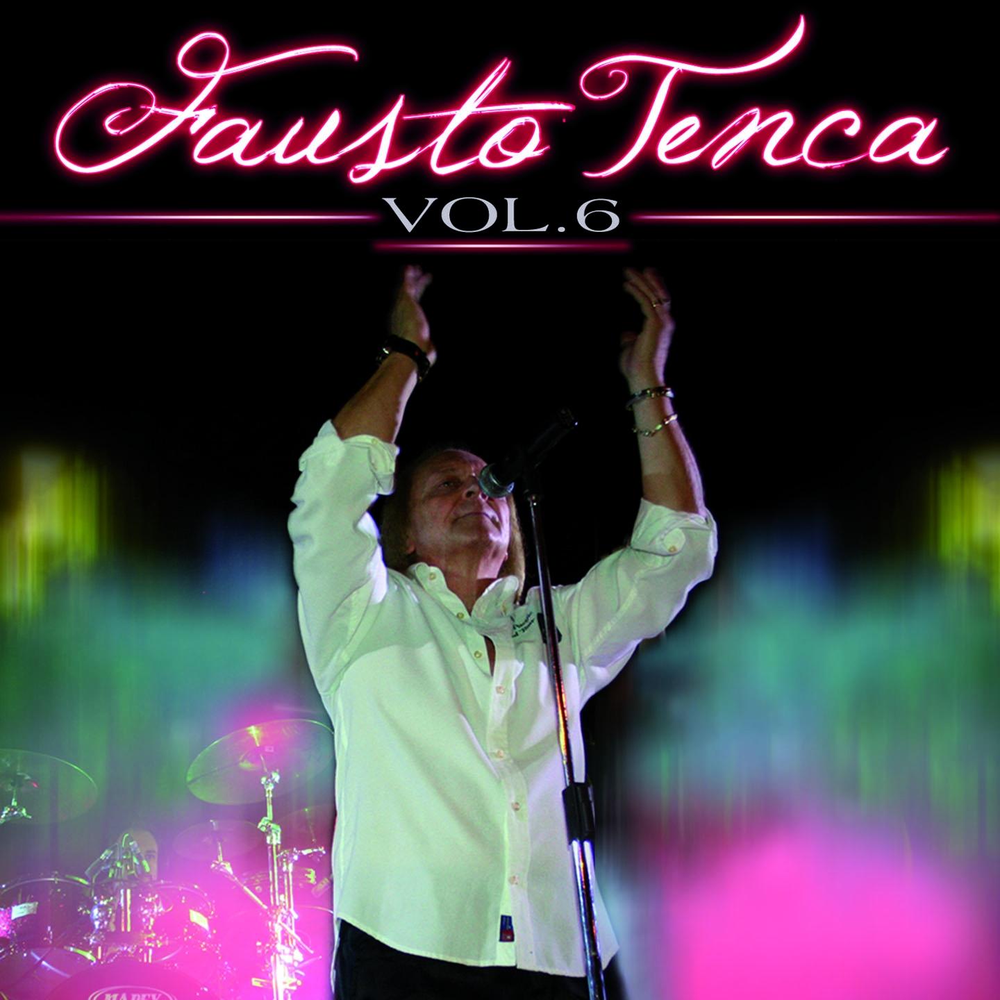 Постер альбома Fausto Tenca, Vol. 6