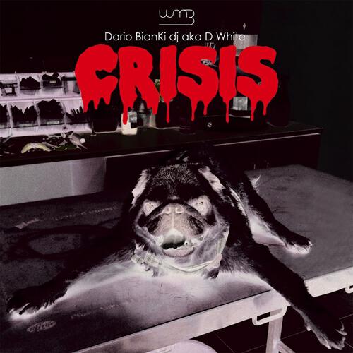 Dario BianKi - Crisis