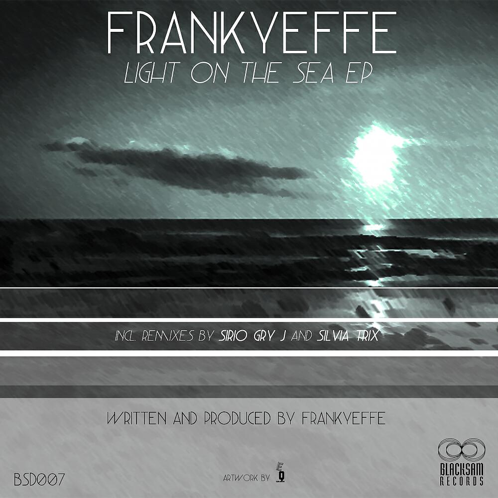 Frankyeffe - Light On The Sea (Silvia Trix Remix)