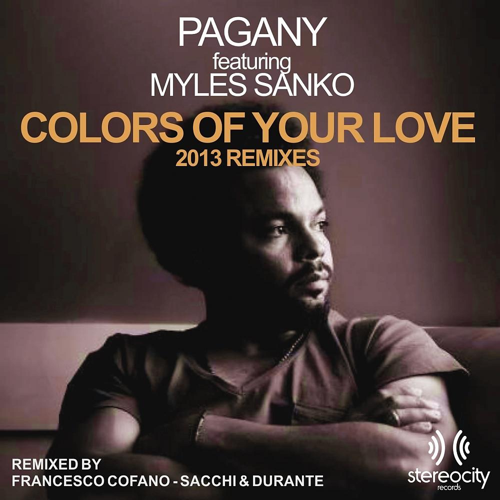 Постер альбома Colors Of Your Love (2013 Remixes)