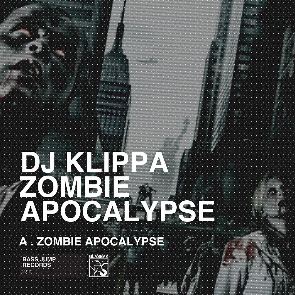 DJ Klippa - Zombie Apocalypse