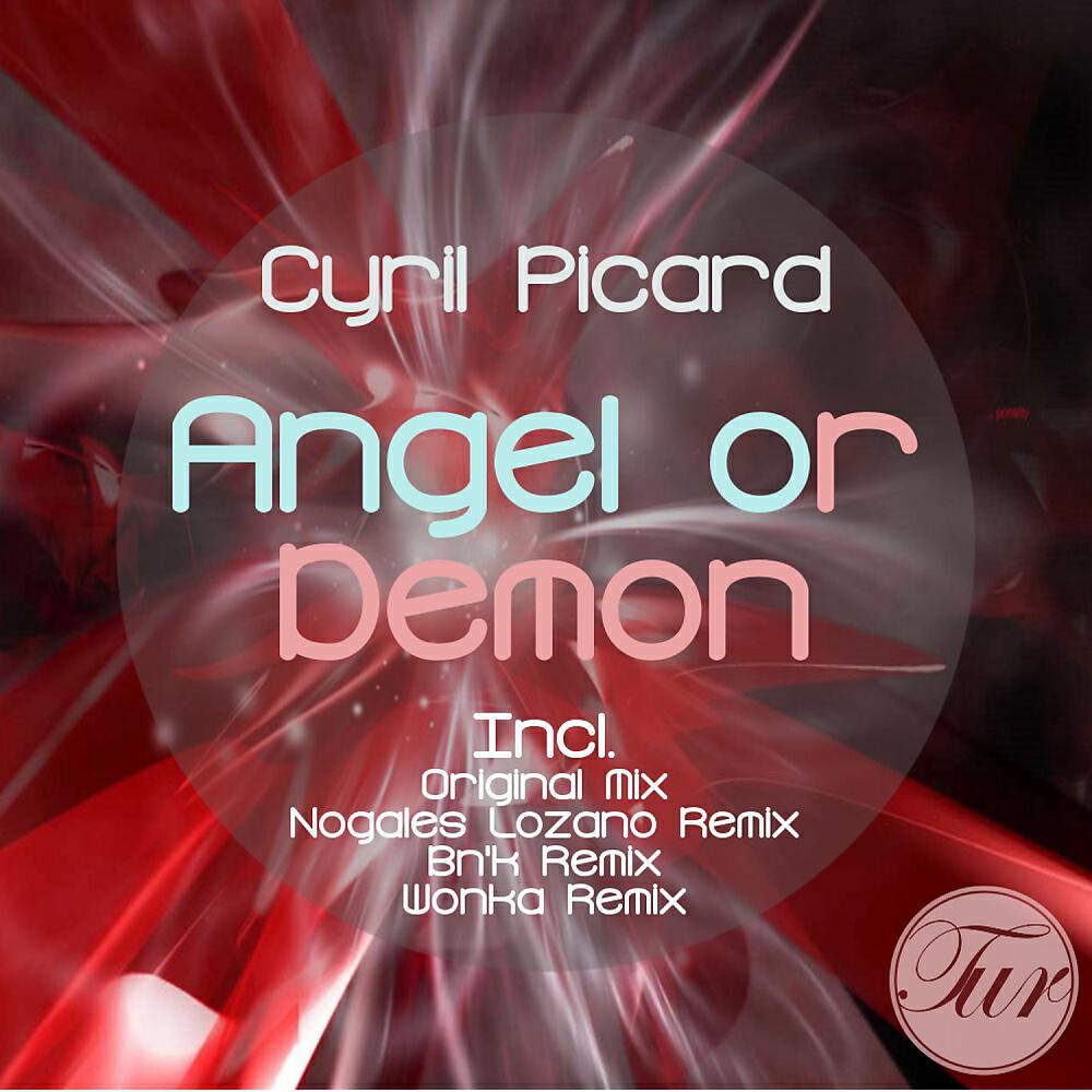 Cyril Picard - Angel Or Demon (Wonka Remix)