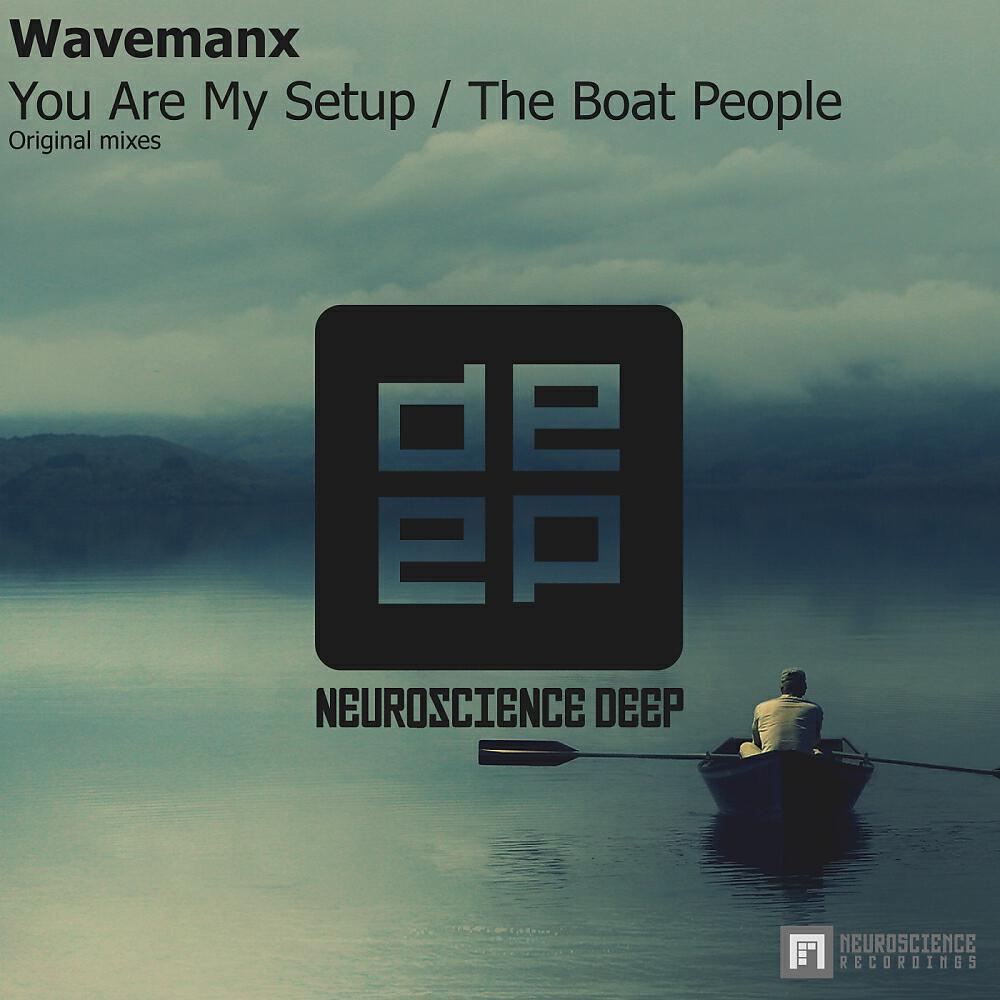 Wavemanx - You Are My Setup (Original Vocal Mix)