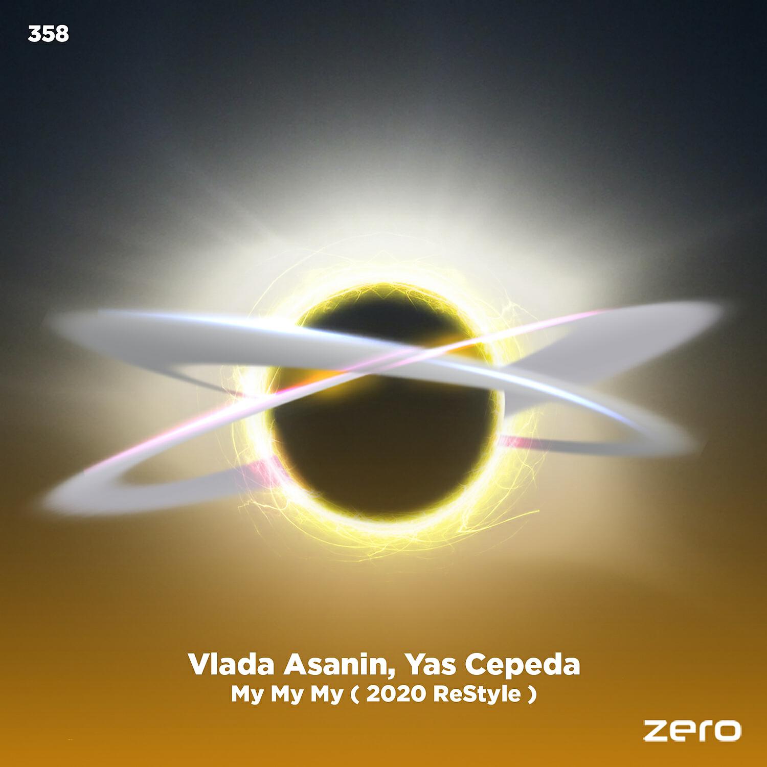 Vlada Asanin - My My My 2020 Restyle (Original Mix)