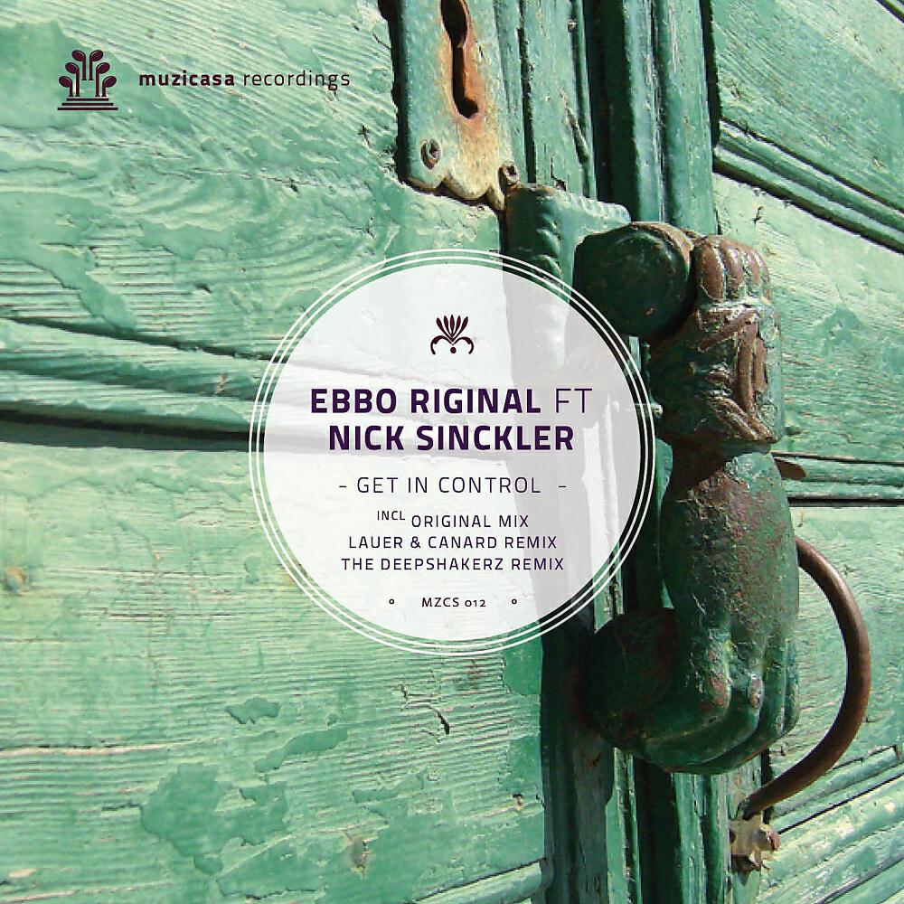 Ebbo Riginal - Get In Control (Lauer & Canard Remix)