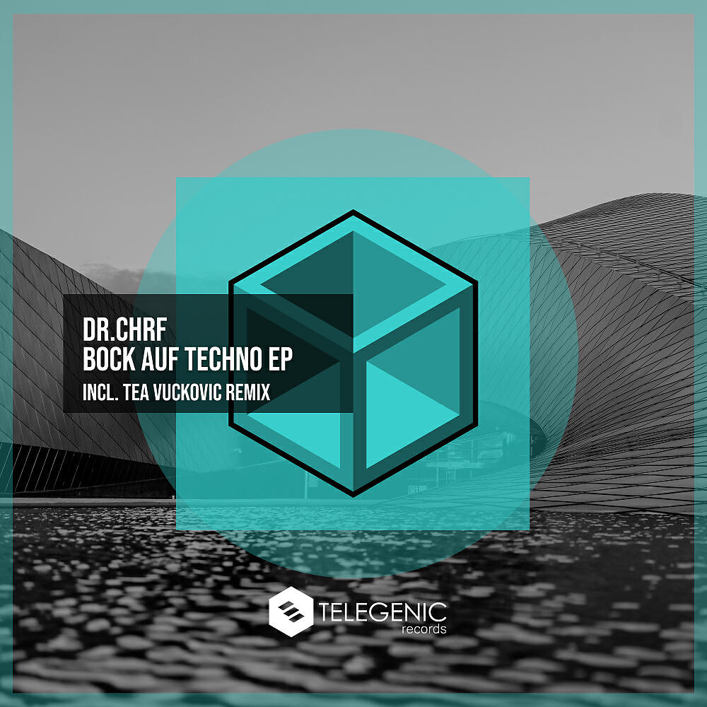 Dr.ChrF - Bock Auf Techno (Tea Vuckovic Remix)