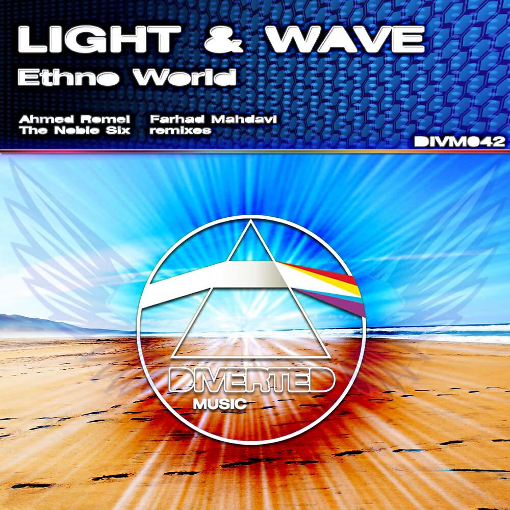 Light & Wave - Ethno World (Farhad Mahdavi Remix)