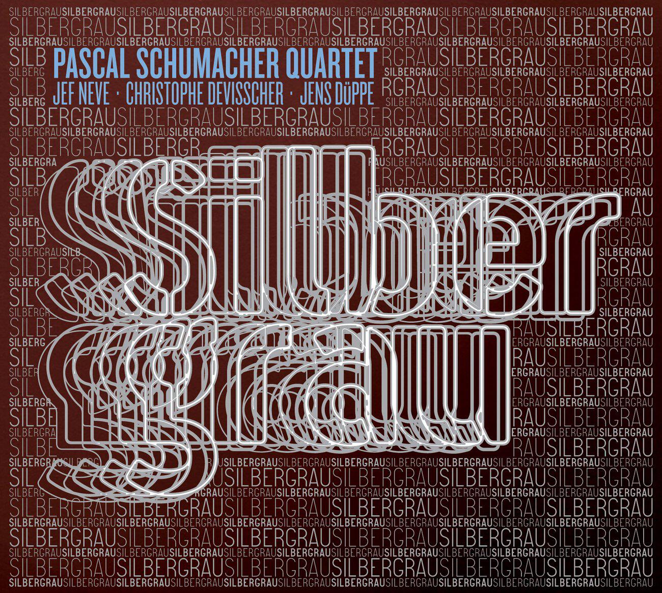 Pascal Schumacher Quartet - ...Do It Twice
