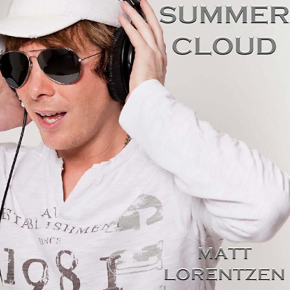 Matt Lorentzen - Summer Cloud (Maayan Rechler Radio Mix)