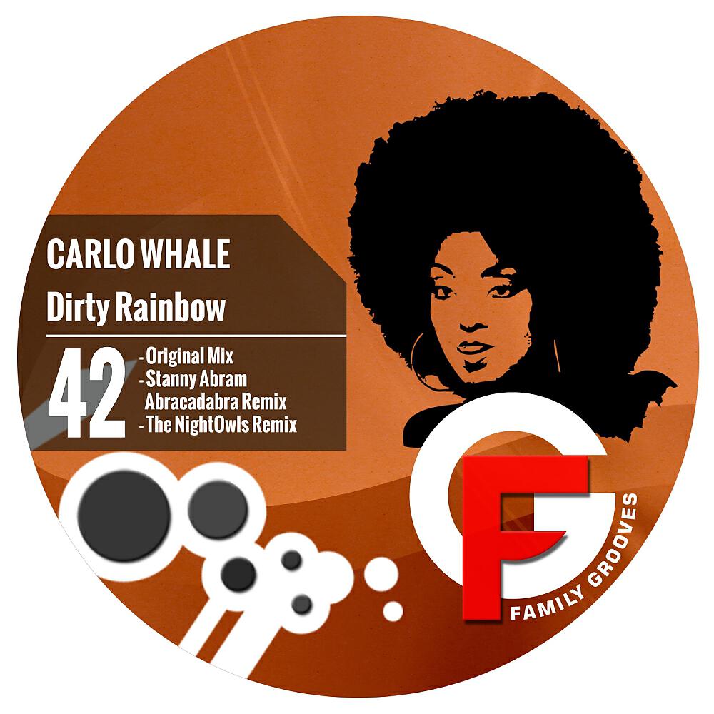 Carlo Whale - Dirty Rainbow (Stanny Abram Abracadabra Remix)