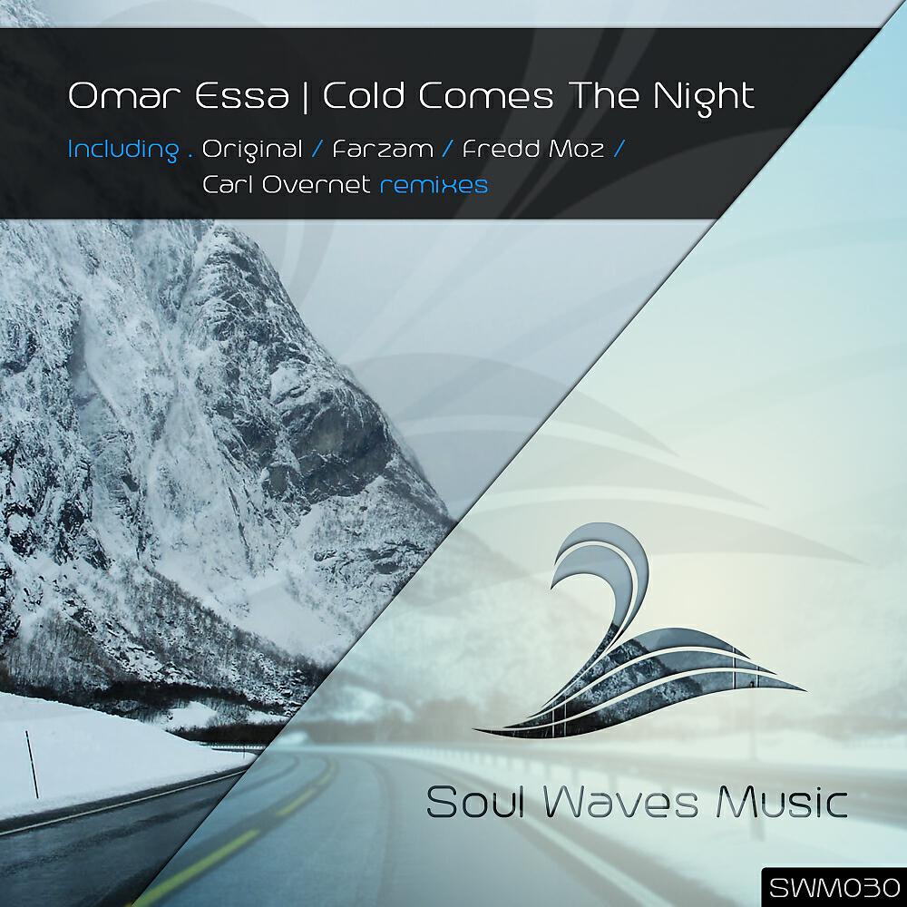 Omar Essa - Cold Comes The Night (Fredd Moz Remix)