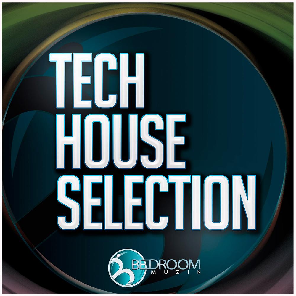 Постер альбома Tech House Selection Vol 1