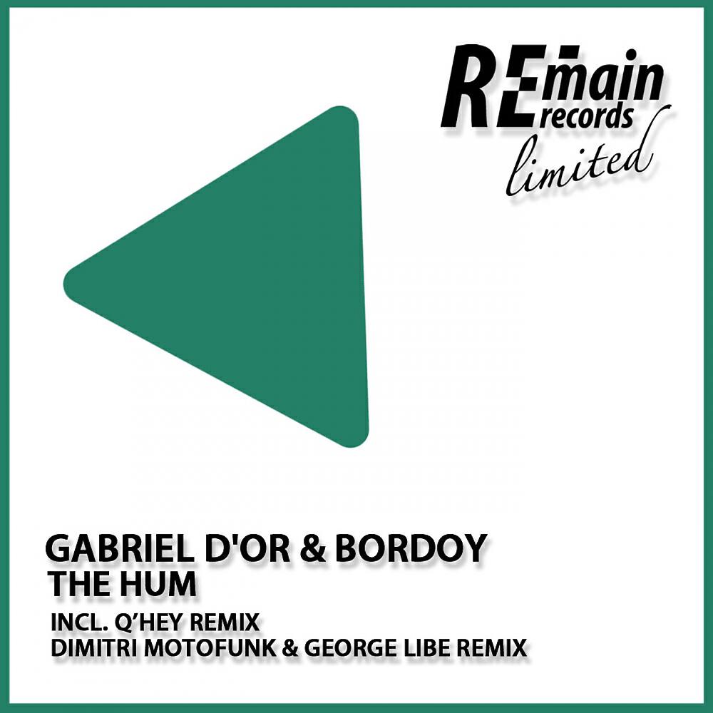 Gabriel D'Or - The Hum (Dimitri Motofunk & George Libe Remix)
