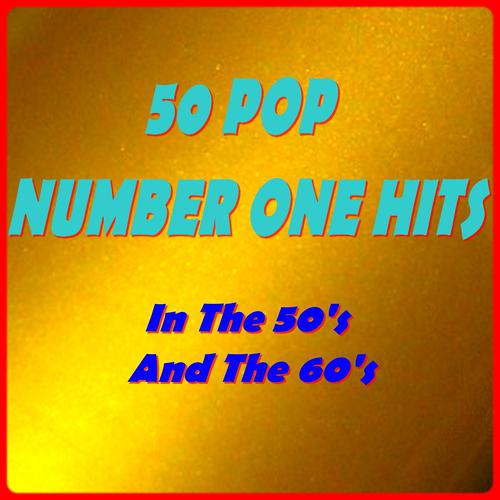 Постер альбома 50 Pop Number One Hits